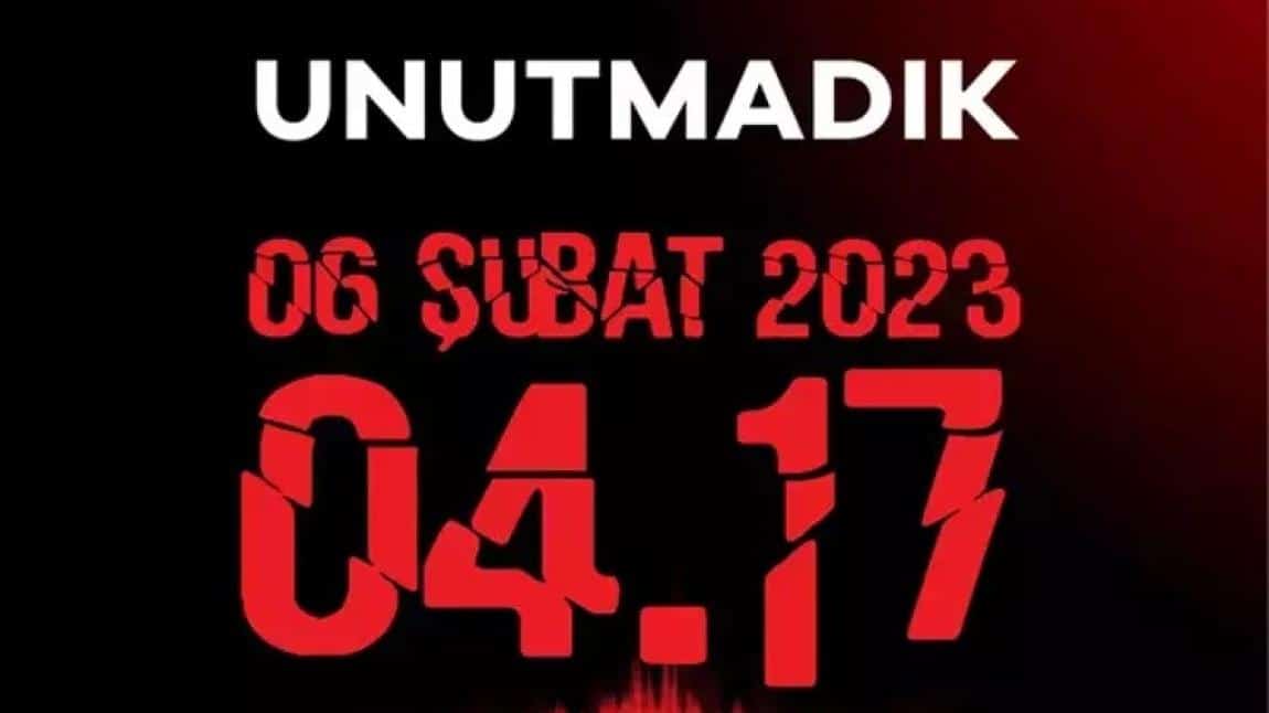 6 ŞUBAT 2023  DEPREMİNİ UNUTMADIK !